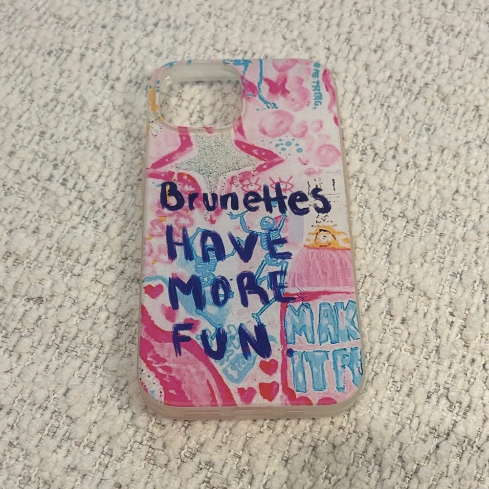 brunettes have more fun phone case
